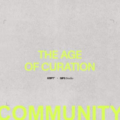 Age of Curation: "Community can no longer be an afterthought" says KRPT's Mitun Thaker
