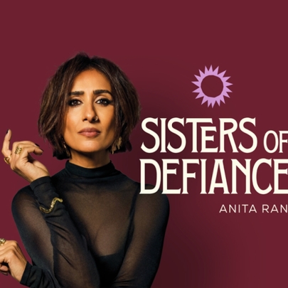 Ancient + Brave is Proud to Nourish Sisters of Defiance: a New Podcast Telling the Real Stories Behind the World's Most Influential Women