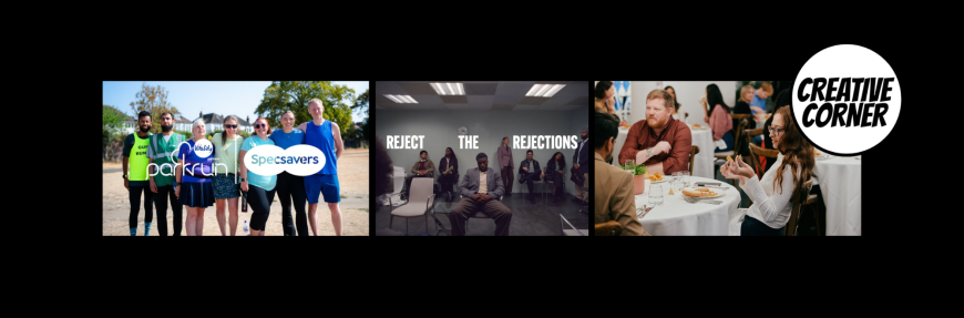Creative Corner: Reject The Rejections, School Food Project and Specsavers' StartLine