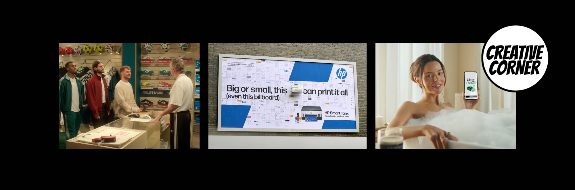 Creative Corner: Liverpool FC goes retro, HP prints a billboard and Uber makes an Irish exit