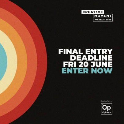 The Creative Moment Awards 2025 final entry deadline is on Friday 20th June!