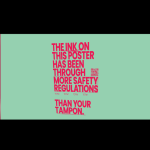 ‘Safer than a Tampon’ is a messaging masterclass