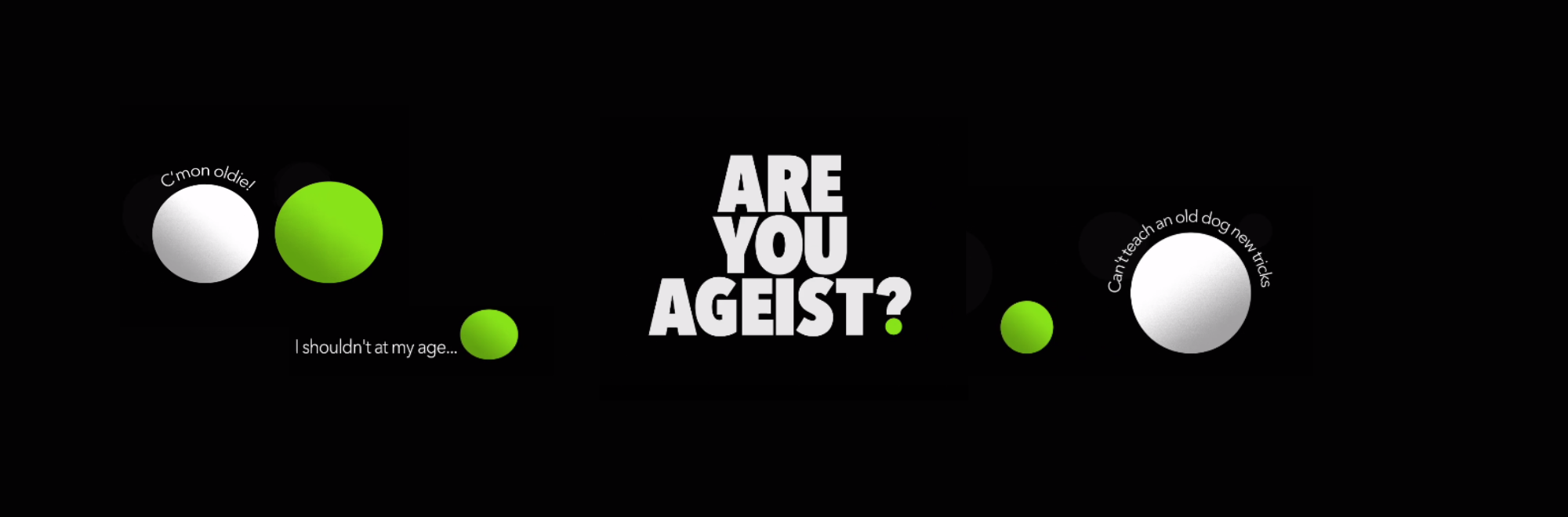 The Green Blob Revolution: Are you ageist?