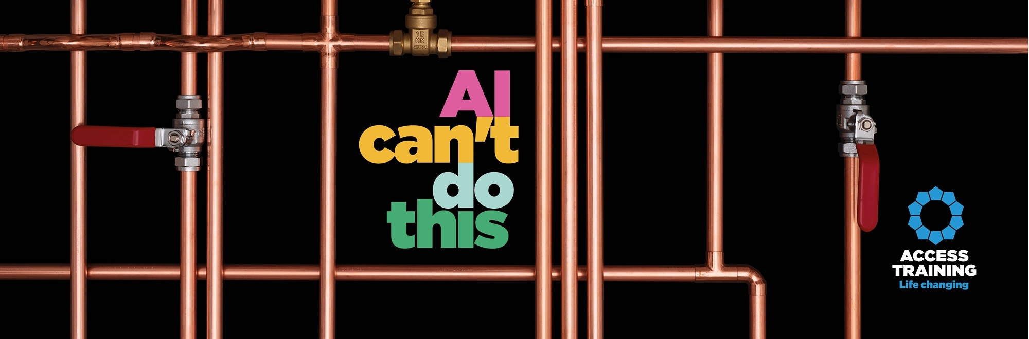 Trade careers need a boost, and this 'Life Changing' campaign has all the right tools