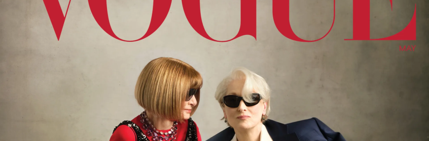 Vogue defies the movie promotion formula with Devil Wears Prada 2 campaign